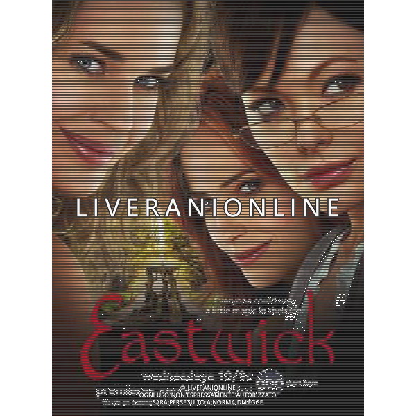 FILM\'EASTWICK\' NELLA FOTO LOCANDINA AG ALDO LIVERANI