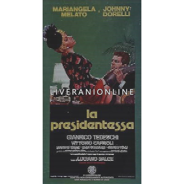 FILM\'LA PRESIDENTESSA\' 1977 NELLA FOTO LOCANDINA AG ALDO LIVERANI