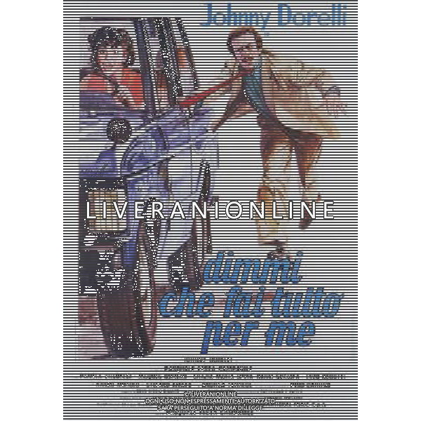 FILM\'DIMMI CHE FAI TUTTO PER ME\'1976 NELLA FOTO LOCANDINA AG ALDO LIVERANI