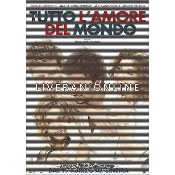FILM\'Tutto l\'amore del mondo\'2010 NELLA FOTO Locandina AG ALDO LIVERANI