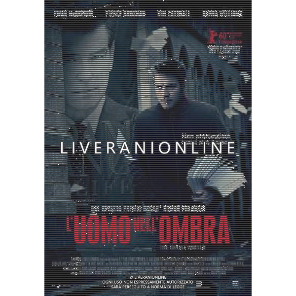 FILM\'L\'uomo nell\'ombra \' 2010 NELLA FOTO - Locandina AG ALDO LIVERANI