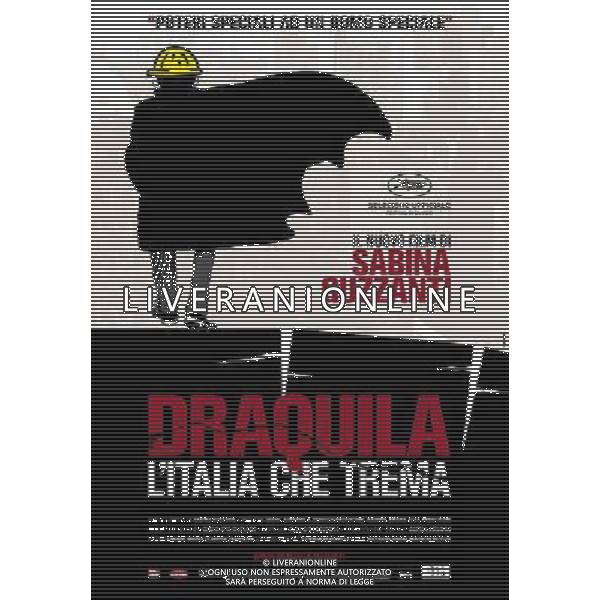 Draquila - L\'Italia che trema - 2010 Film Documentario diretto da Sabina Guzzanti nella foto la Locandina AGENZIA ALDO LIVERANI SAS
